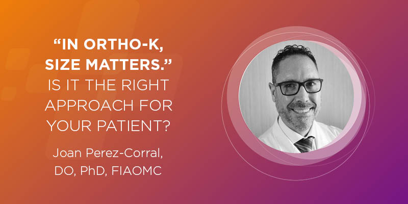 Elevating Your Orthokeratology Fitting Using Topography and Biometry for Myopia Control