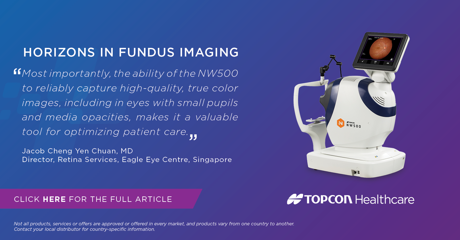 HORIZONS IN FUNDUS IMAGING: Enhancing reliability, quality, and workflow efficiency with the NW500 non-mydriatic retinal camera